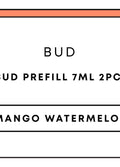 Bud Prefill 7mL 2pc | Mango Watermelon-Image 1