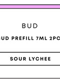 Bud Prefill 7mL 2pc | Sour Lychee-Image 1