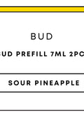 Bud Prefill 7mL 2pc | Sour Pineapple-Image 1