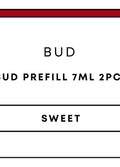 Bud Prefill 7mL 2pc | Sweet-Image 1