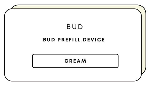 Bud Prefill Device