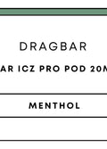 Dragbar ICZ Pro Pod 20mL 1pc | Menthol-Image 1