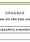 Dragbar ICZ Pro Pod 20mL 1pc | Pineapple Kiwifruit-Image 1