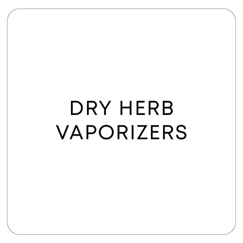 Dry Herb Vaporizers