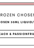 Frozen Chosen 30mL Nic Salts | Peach & Passionfruit-Image 1