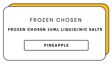 Frozen Chosen 30mL Nic Salts