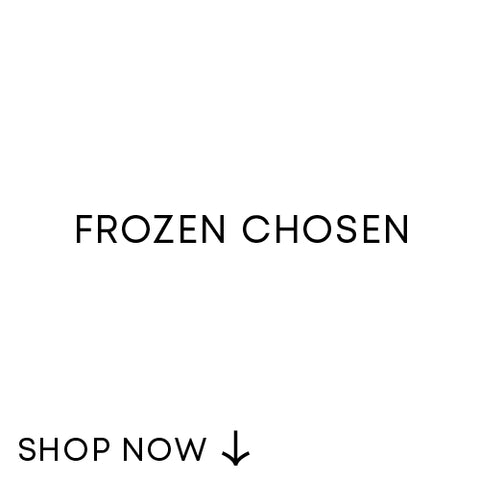 Frozen Chosen