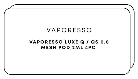 Vaporesso Luxe Q / QS 0.8 Mesh Pod 2mL 4pc