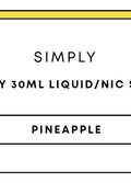 Simply Pineapple 30mL Nic Salts | 30mL-Image 1
