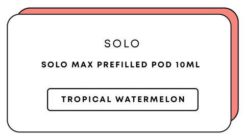 Solo Max Prefill 10mL Pod