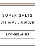 Super Salts 10mL E-Liquid | Lychee Mint-Image 1