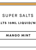 Super Salts 10mL E-Liquid | Mango Mint-Image 1
