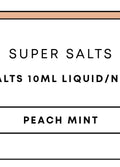 Super Salts 10mL E-Liquid | Peach Mint-Image 1