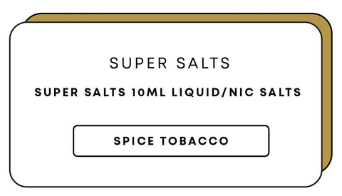 Super Salts 10mL E-Liquid