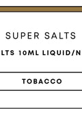 Super Salts 10mL E-Liquid | Tobacco-Image 1