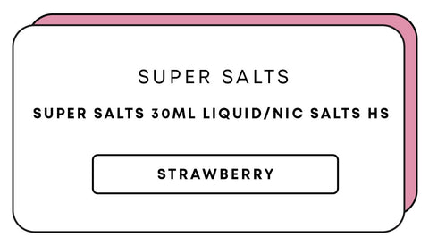 Super Salts 30mL E-Liquid HS