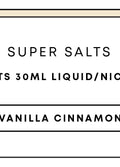 Super Salts 30mL E-Liquid HS | Vanilla Cinnamon-Image 1