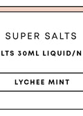 Super Salts 30mL E-Liquid | Lychee Mint-Image 1