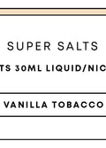 Super Salts 30mL E-Liquid | Vanilla Tobacco-Image 1