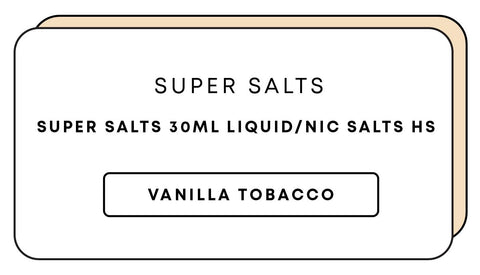 Super Salts 30mL E-Liquid