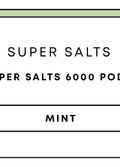 Super Salts 6000 Pods | Mint-Image 1