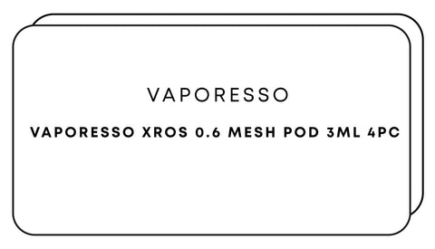 Vaporesso XROS 0.6 Mesh Pod 3mL 4pc