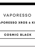 Vaporesso XROS 6 Kit | Cosmic Black-Image 1