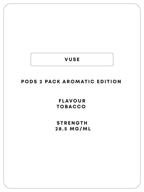Vuse Pods 2pc - Aromatic Edition
